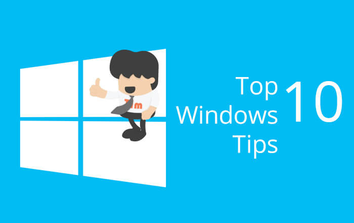 top 10 windows 10 tips